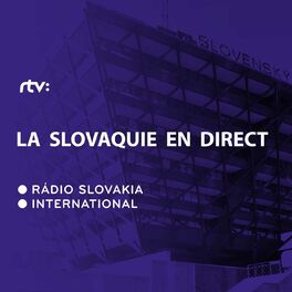 Show cover of La Slovaquie en direct, Magazine en francais sur la Slovaquie
