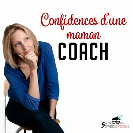 Show cover of Confidences d'une Maman Coach