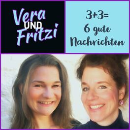 Show cover of 3 + 3 = 6 gute Nachrichten mit Vera und Fritzi