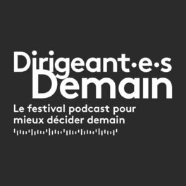 Show cover of Dirigeant.e.s Demain