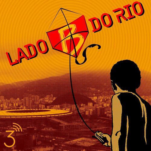 Listen To Lado B Do Rio Podcast | Deezer