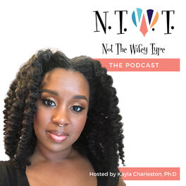 Show cover of Not The Wifey Type: The Podcast