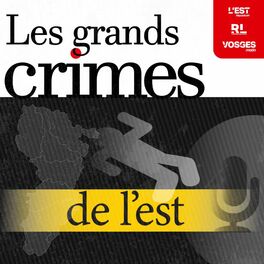 Show cover of Les grands crimes de l'est