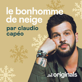 Show cover of Le Bonhomme de neige, raconté par Claudio Capéo