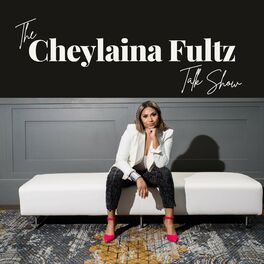 Show cover of The Cheylaina Fultz Talk Show