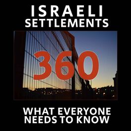Show cover of Israeli Settlements 360