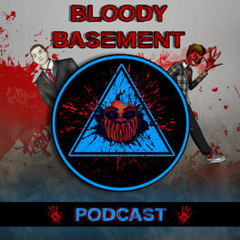 Show cover of Bloody Basement Podcast