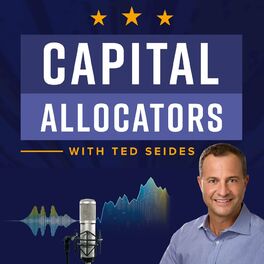 Show cover of Capital Allocators – Inside the Institutional Investment Industry