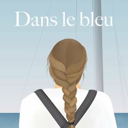 Show cover of Dans le bleu
