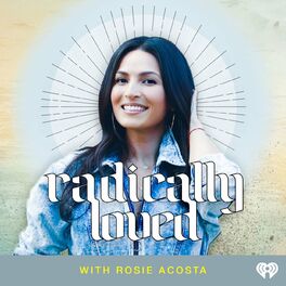 Show cover of The Radically Loved® Podcast