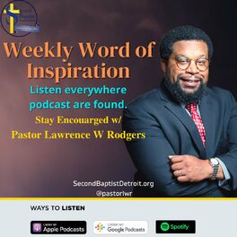 Show cover of Weekly Inspiration with Pastor Lawrence W Rodgers