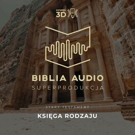 Show cover of Księga Rodzaju. Biblia Audio Superprodukcja - w dźwięku 3D.