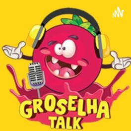 Show cover of Groselha Talk