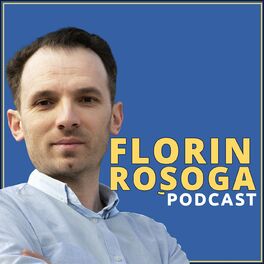 Show cover of Florin Rosoga Podcast