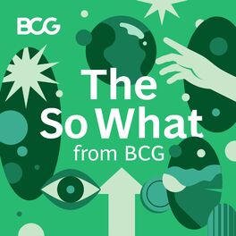 Show cover of The So What from BCG