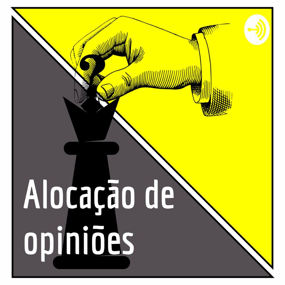 Podcast Alocação de opiniões