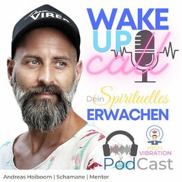Show cover of WAKE UP CALL | Dein spirituelles Erwachen - PodCast - Andreas Hoiboom