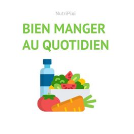 Show cover of Bien manger au quotidien