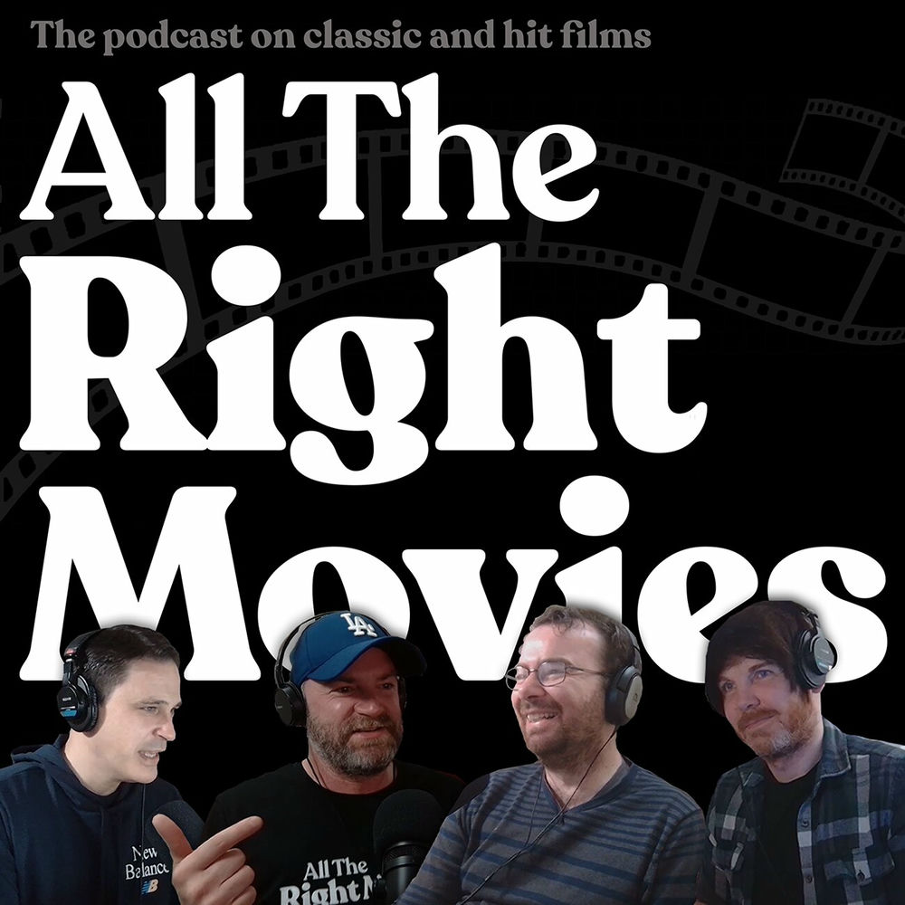 Listen to All The Right Movies: A Movie Podcast podcast | Deezer