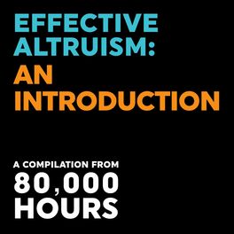 Show cover of Effective Altruism: An Introduction – 80,000 Hours