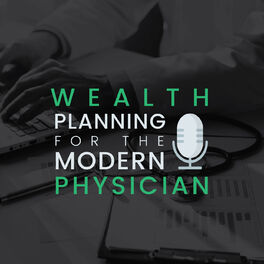 Show cover of Wealth Planning for the Modern Physician