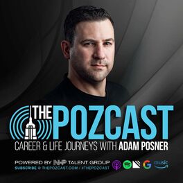 Show cover of The POZCAST: Career & Life Journeys with Adam Posner