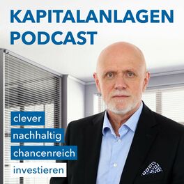 Show cover of Der Kapitalanlagen Podcast - clever, nachhaltig & chancenreich investieren
