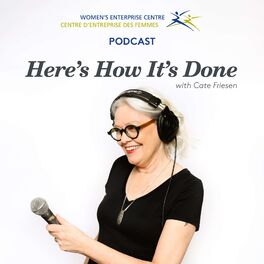 Show cover of Here’s How It’s Done: First-hand Stories From Enterprising Women In Manitoba