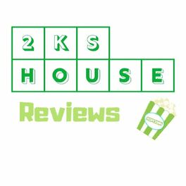 Show cover of 2Ks House Reviews