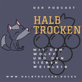 Show cover of Halbtrocken - mit dem Wolff und den sieben Weinlein