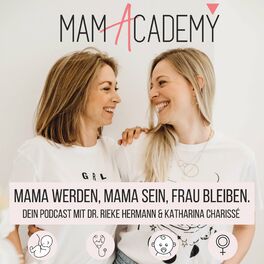Show cover of MamAcademy - Mama werden, Mama sein, Frau bleiben