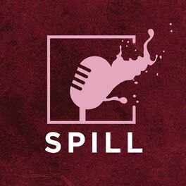 Show cover of SPILL: A Podcast by Think Eden Media