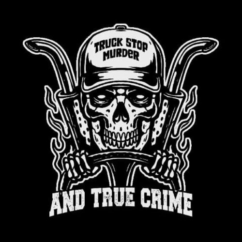 Listen to truck stop murder and true crime's podcast podcast | Deezer