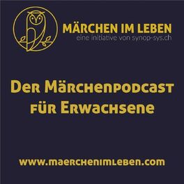 Show cover of Märchen im Leben - Der Märchenpodcast für Erwachsene