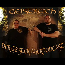 Show cover of Geistreich - der Geisterjägerpodcast