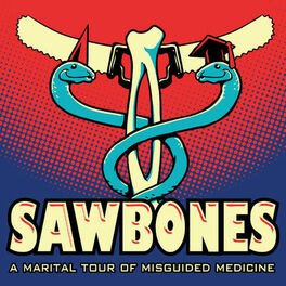 Show cover of Sawbones: A Marital Tour of Misguided Medicine