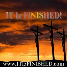 Show cover of IT Iz FINISHED End Times Ministries