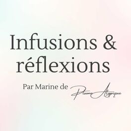 Show cover of Infusions et réflexions