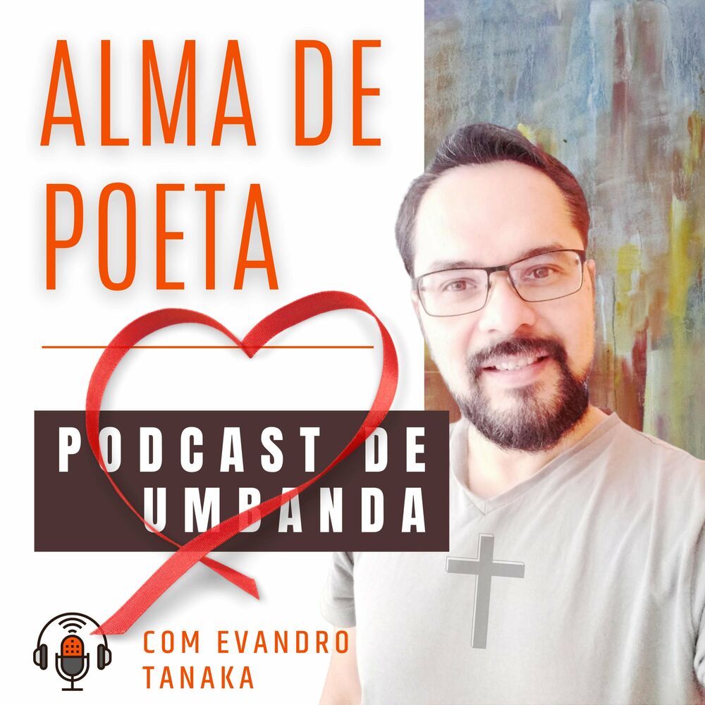 Listen to Alma de Poeta - Podcast de Umbanda podcast