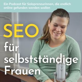 Show cover of SEO Podcast für selbstständige Frauen