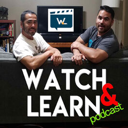 Show cover of Watch and Learn | Learning Life Lessons from Movies Podcast