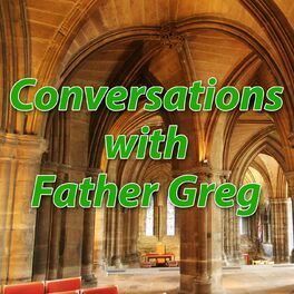 Show cover of Conversations with Father Greg