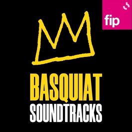Show cover of Basquiat soundtracks, du Bebop au Hip Hop