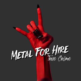 Show cover of Metal For Hire: True Crime Podcast