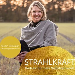 Show cover of Strahlkraft - Dein Podcast für mehr Selbstvertrauen