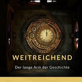 Show cover of Weitreichend - der lange Arm der Geschichte