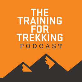 Show cover of The Training For Trekking Podcast