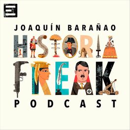 Show cover of Historia Freak, con Joaquín Barañao