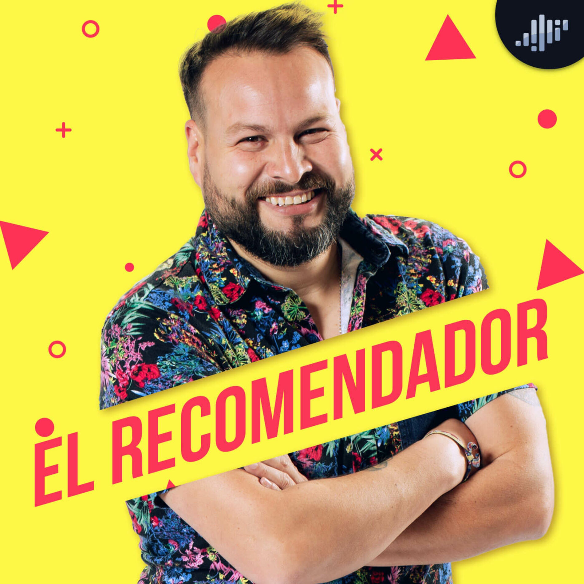 Podcast El Recomendador | PIA Podcast - último programa 10/4/18 | Deezer