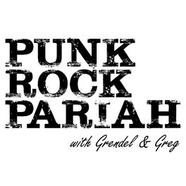 Show cover of Punk Rock Pariah with Grendel & Greg
